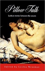 Pillow Talk: Lesbian Stories Between the Covers