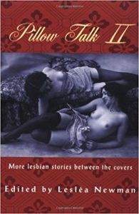 Pillow Talk II: More Lesbian Stories Between the Covers