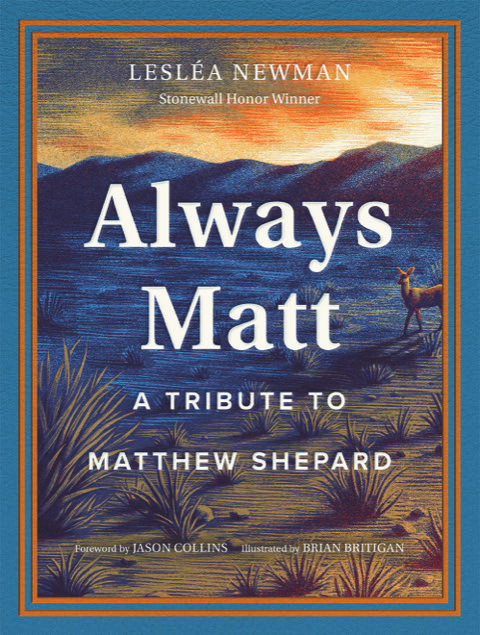 Always Matt: A Tribute to Matthew Shepard